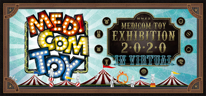 EX MEDICOM TOY EXHIBITION 2020 IN VIRTUAL 開催記念商品 | MEDICOM